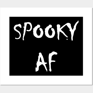 Spooky AF Posters and Art